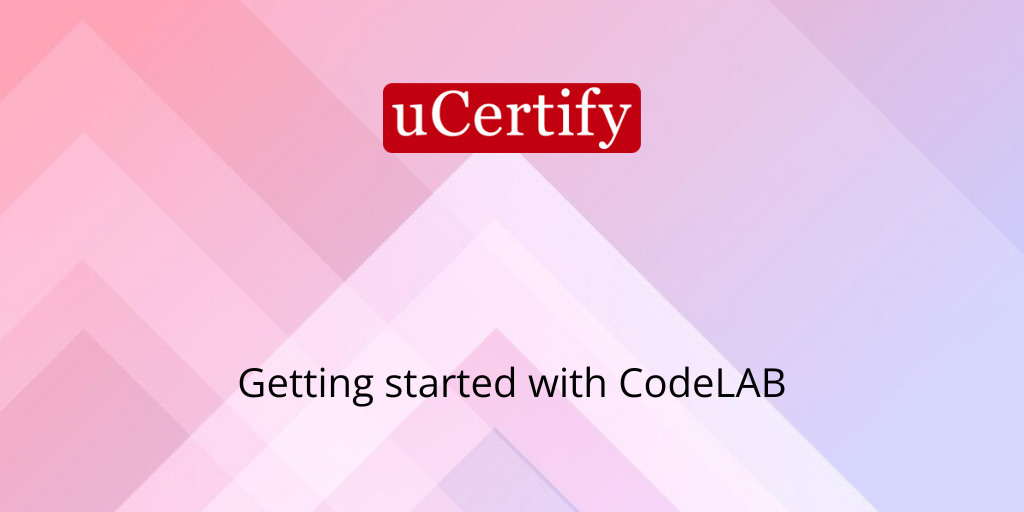 listview: Getting Started with uCertify CodeLAB