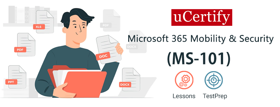 MS-101.AP2 : Microsoft 365 Mobility and Security (Exam MS-101)